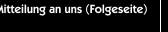 Eure Mitteilung an uns (Folgeseite)