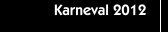 Karneval 2012